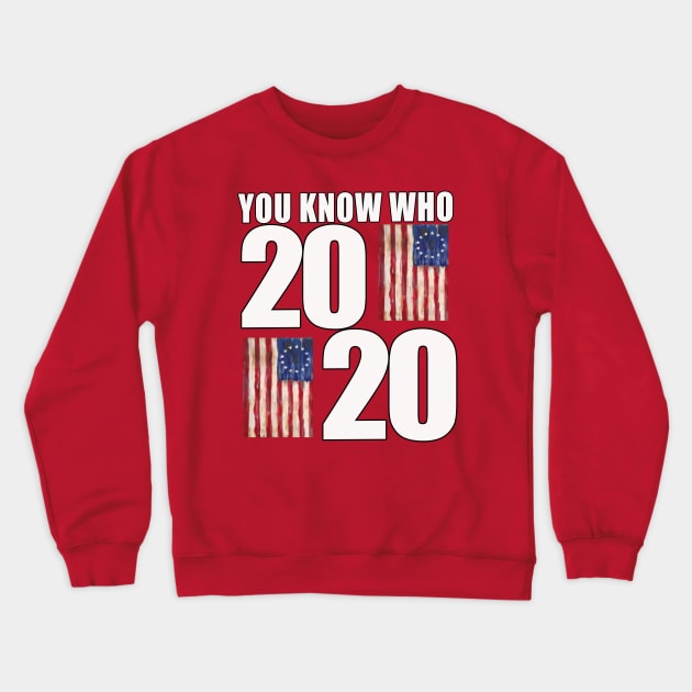 You Know Who 2020 Crewneck Sweatshirt by thegusshow